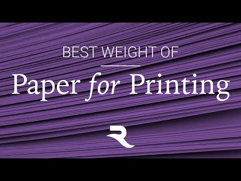 What is the best weight of paper for printing?