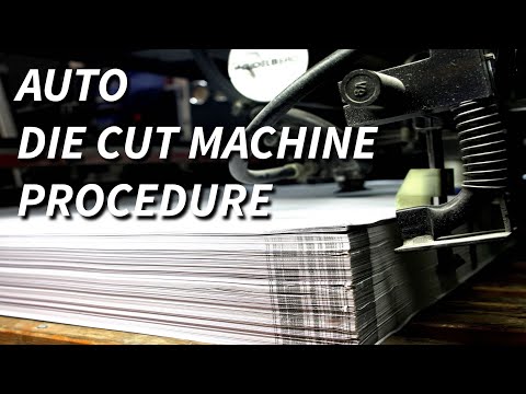 Auto " Die Cut Machine " Procedure
