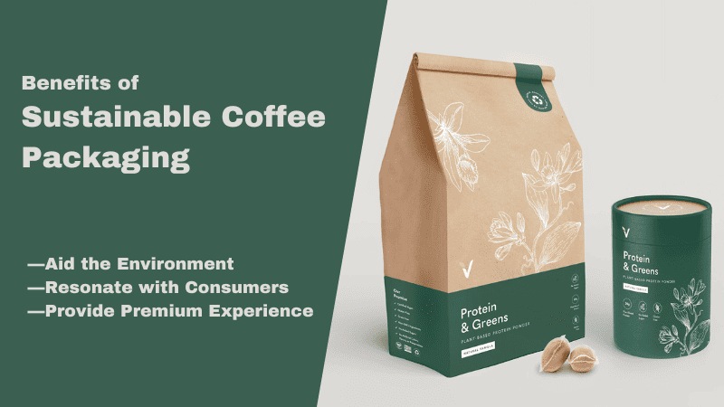 Benefits of Sustainable Coffee Packaging